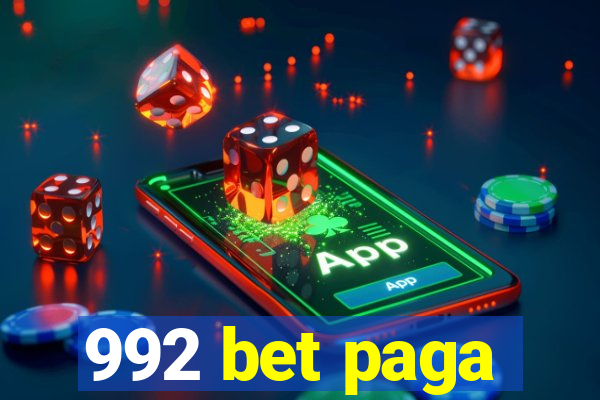 992 bet paga